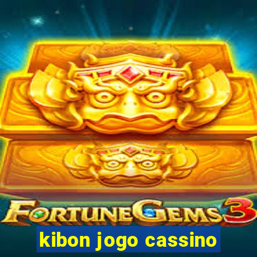 kibon jogo cassino